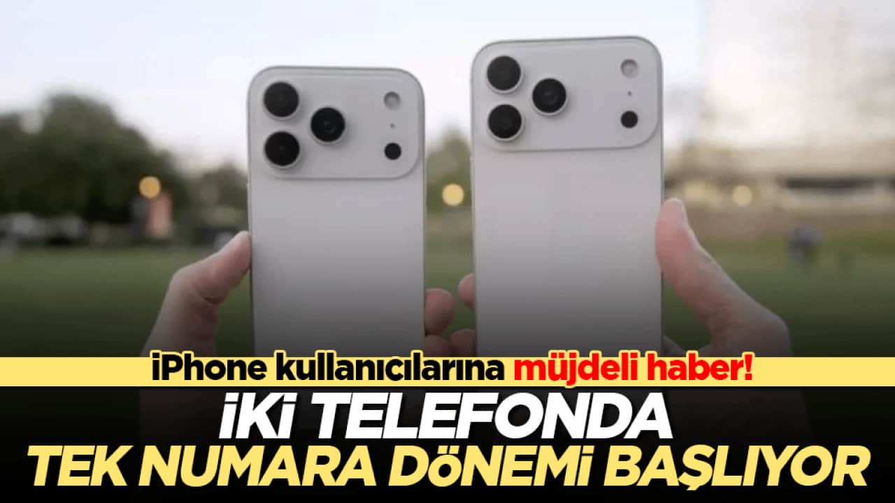 iPhone kullanıcılarına müjdeli haber! İki telefonda tek numara dönemi başlıyor!