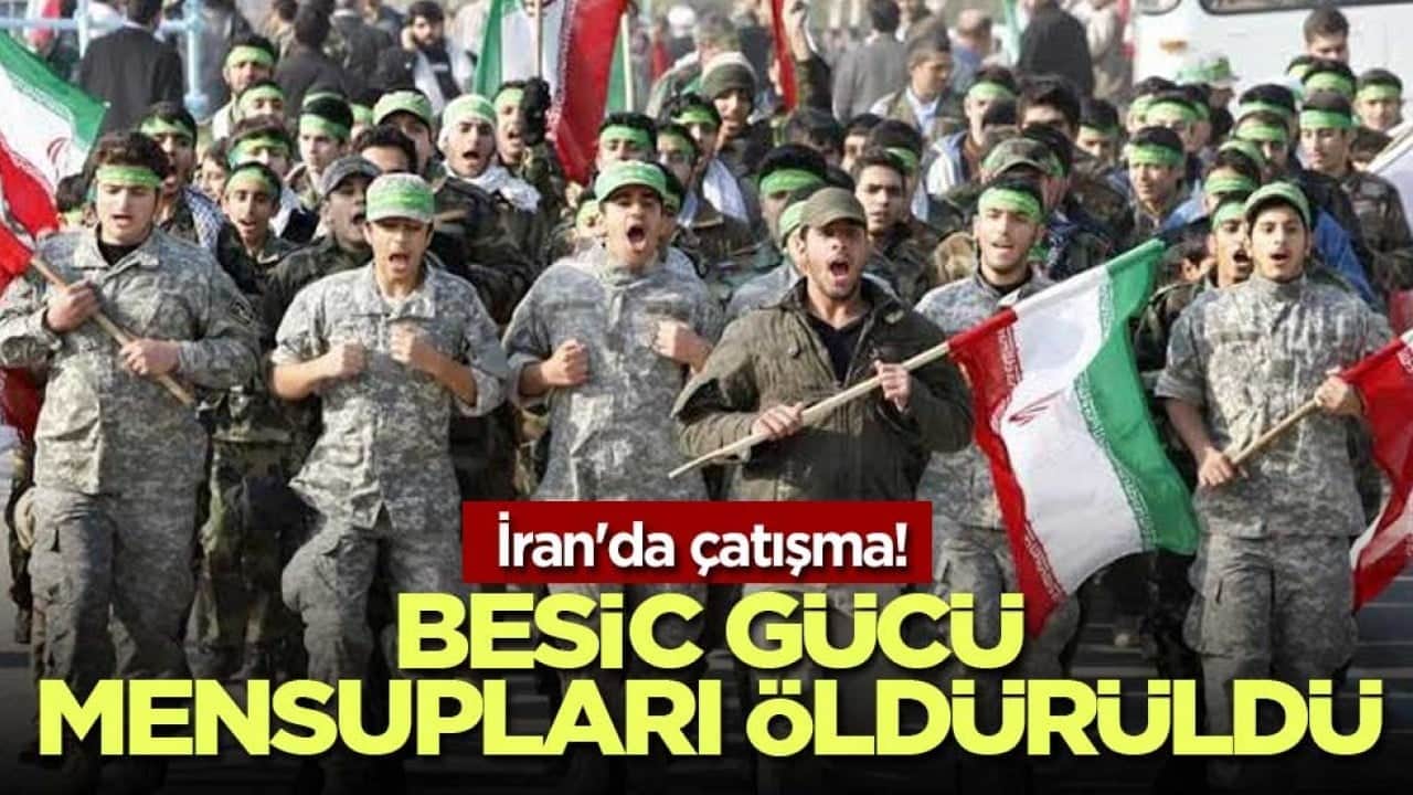 İran'da çatışma! Besic gücü mensupları öldürüldü