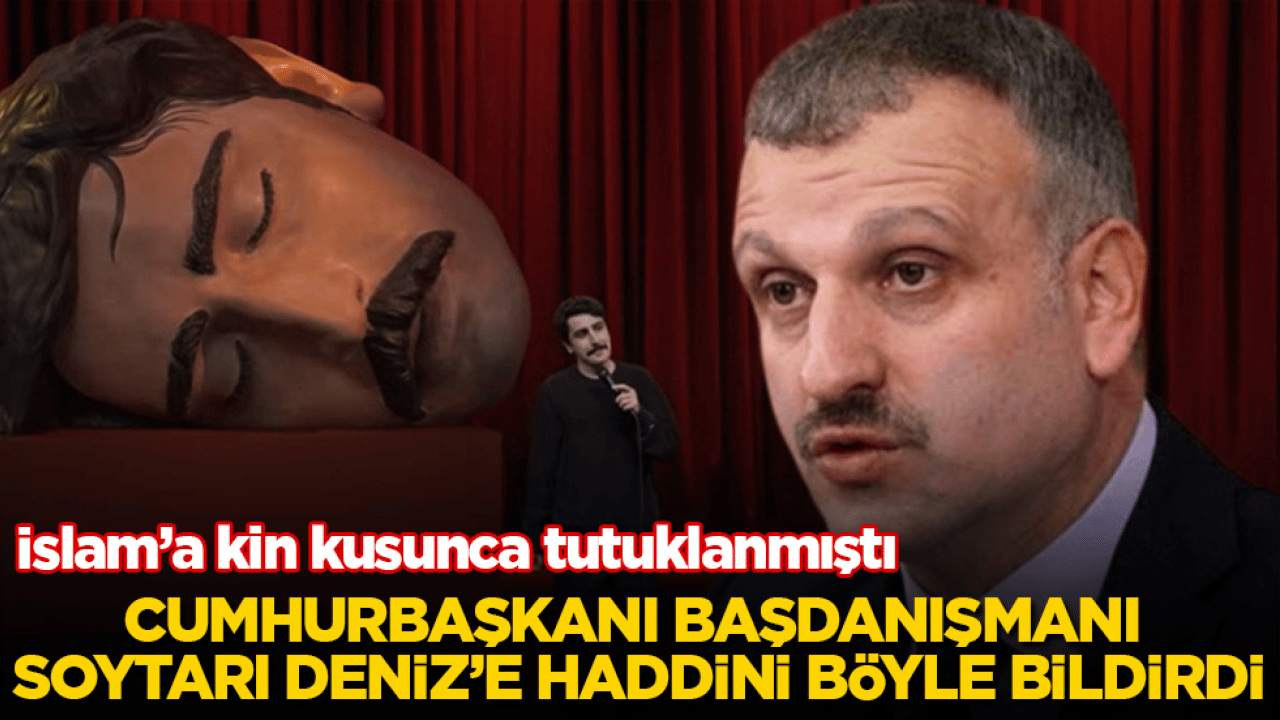 İslam’a kin kusunca tutuklanmıştı! Cumhurbaşkanı Başdanışmanı, soytarı Deniz Göktaş’a haddini böyle bildirdi