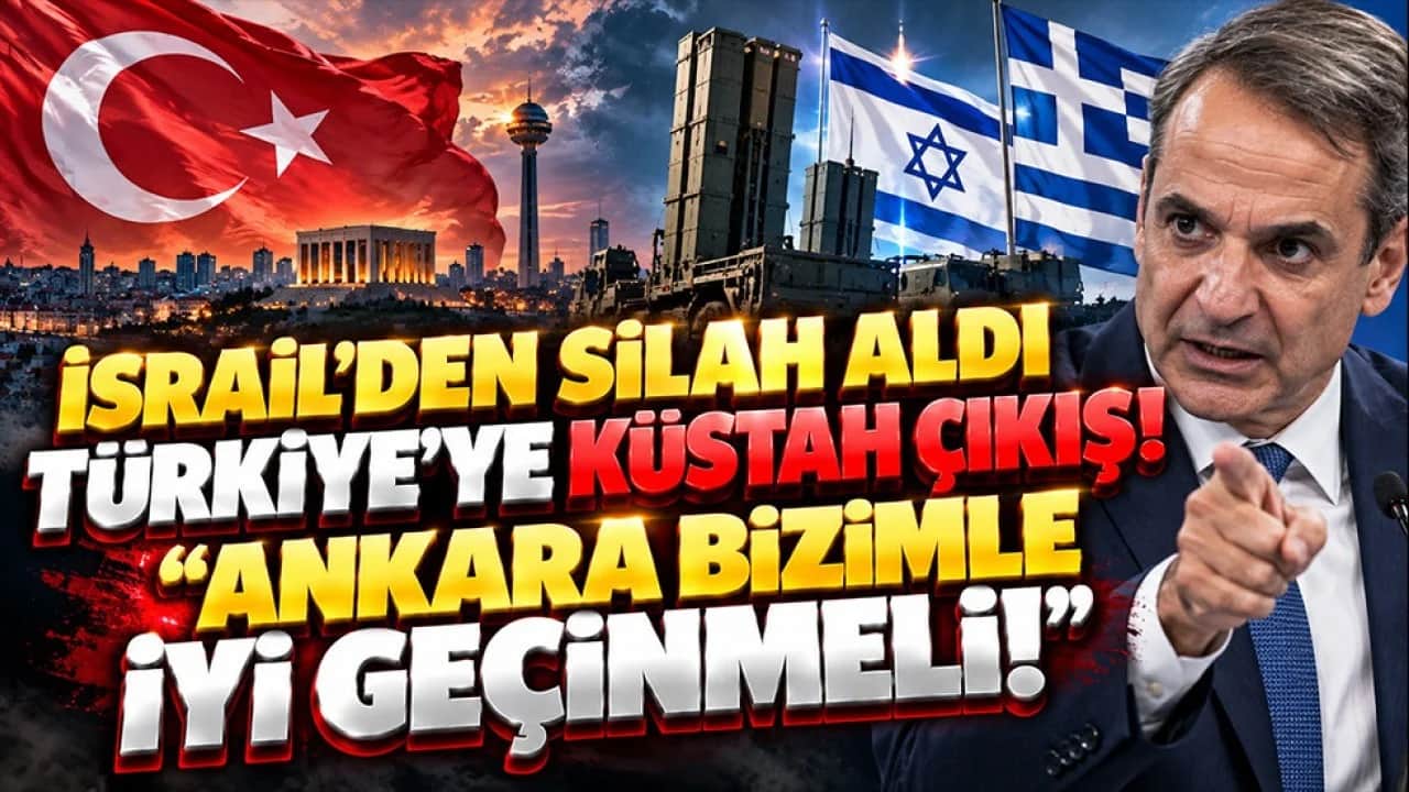 İsrail'den silah alan Yunanistan'dan Türkiye'ye küstah çıkış: Ankara bizimle iyi geçinmeli!