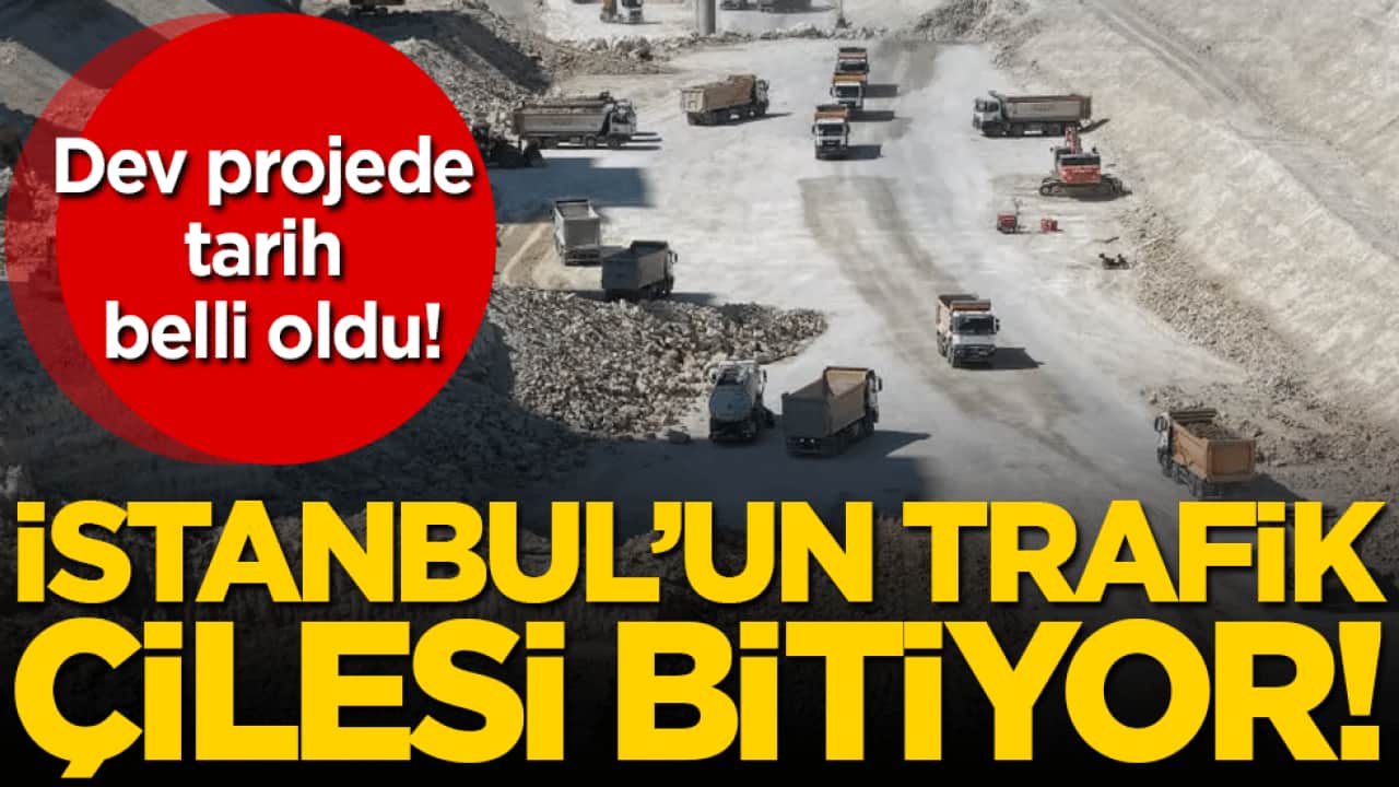İstanbul'un trafik çilesi biliyor: Dev projede tarih belli oldu!