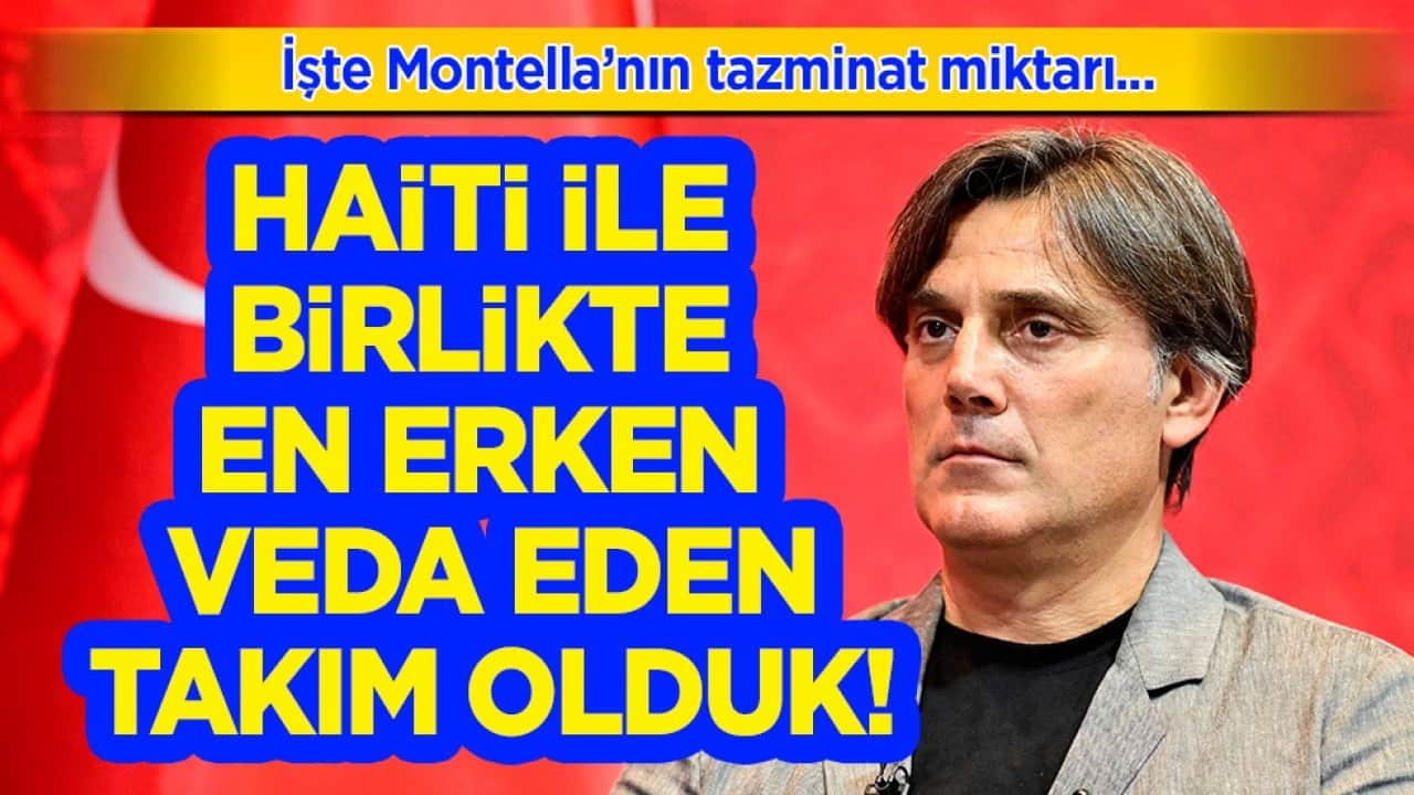 İşte Montella'nın tazminatı! Haiti ile birlikte en erken veda eden takım olduk! Büyük utanç...