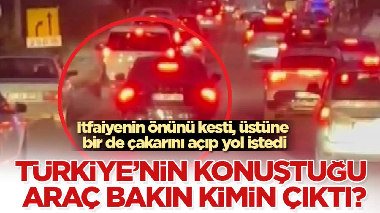 İtfaiyenin önünü kesti, üstüne bir de çakarını açıp yol istedi! Türkiye’nin konuştuğu araç bakın kimin çıktı?
