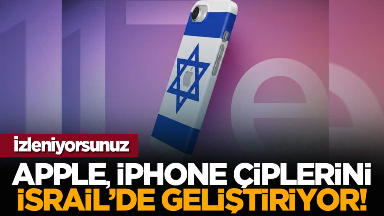 İzleniyorsunuz: Apple, iPhone çiplerini İsrail’de geliştiriyor!
