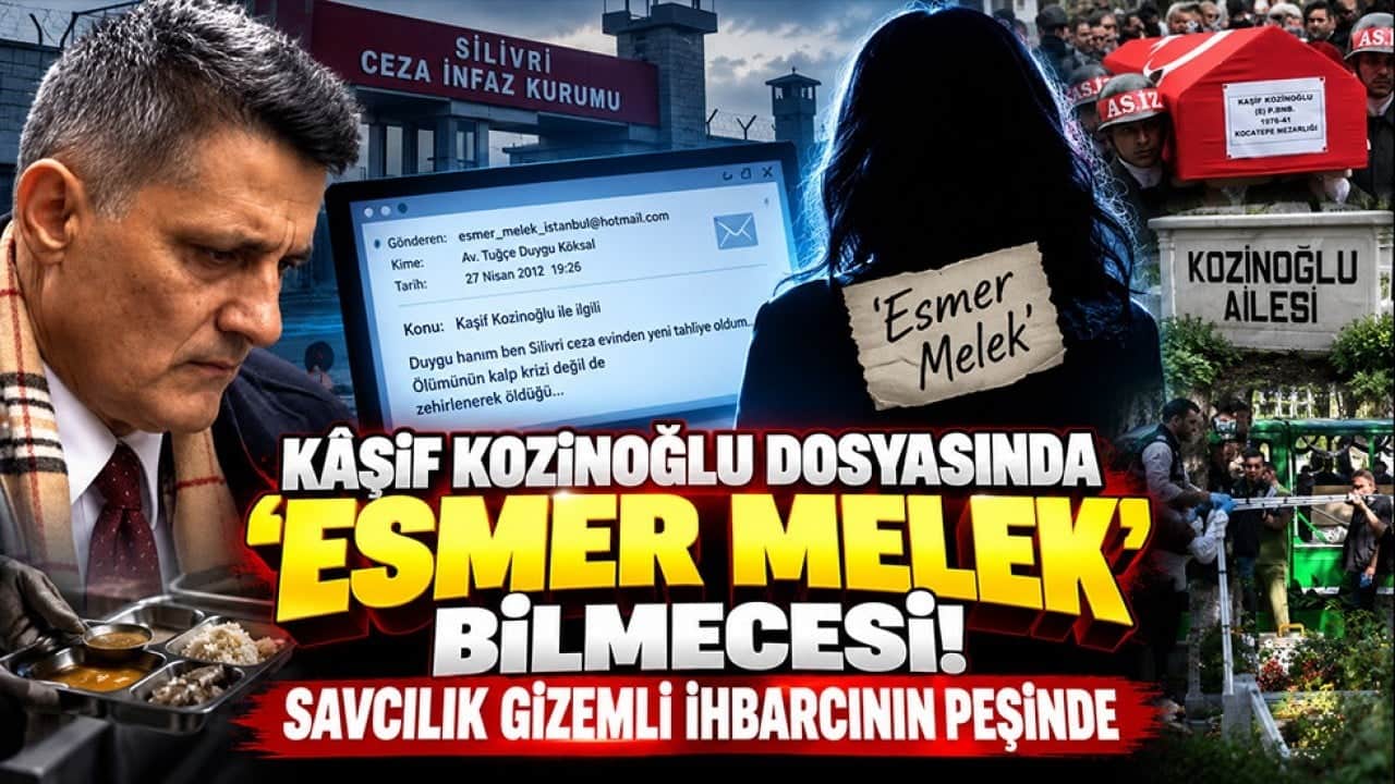 Kâşif Kozinoğlu dosyasında ‘Esmer Melek’ bilmecesi! Savcılık gizemli ihbarcının peşinde