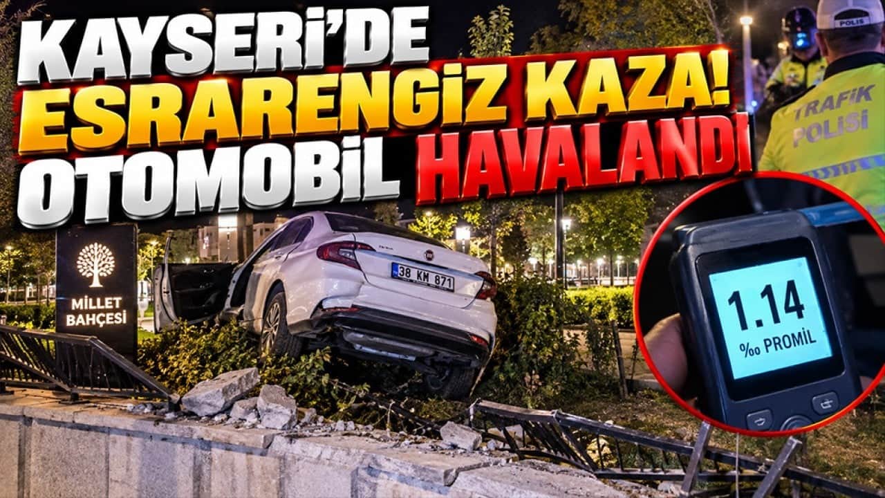 Kayseri’de esrarengiz kaza! Otomobil havalandı