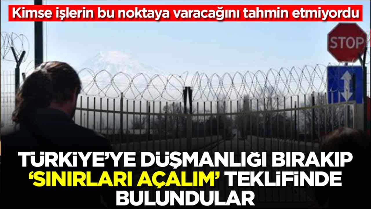 Kimse işlerin bu noktaya varacağını tahmin etmiyordu: Türkiye'ye düşmanlığı bırakıp 'sınırları açalım' teklifinde bulundular