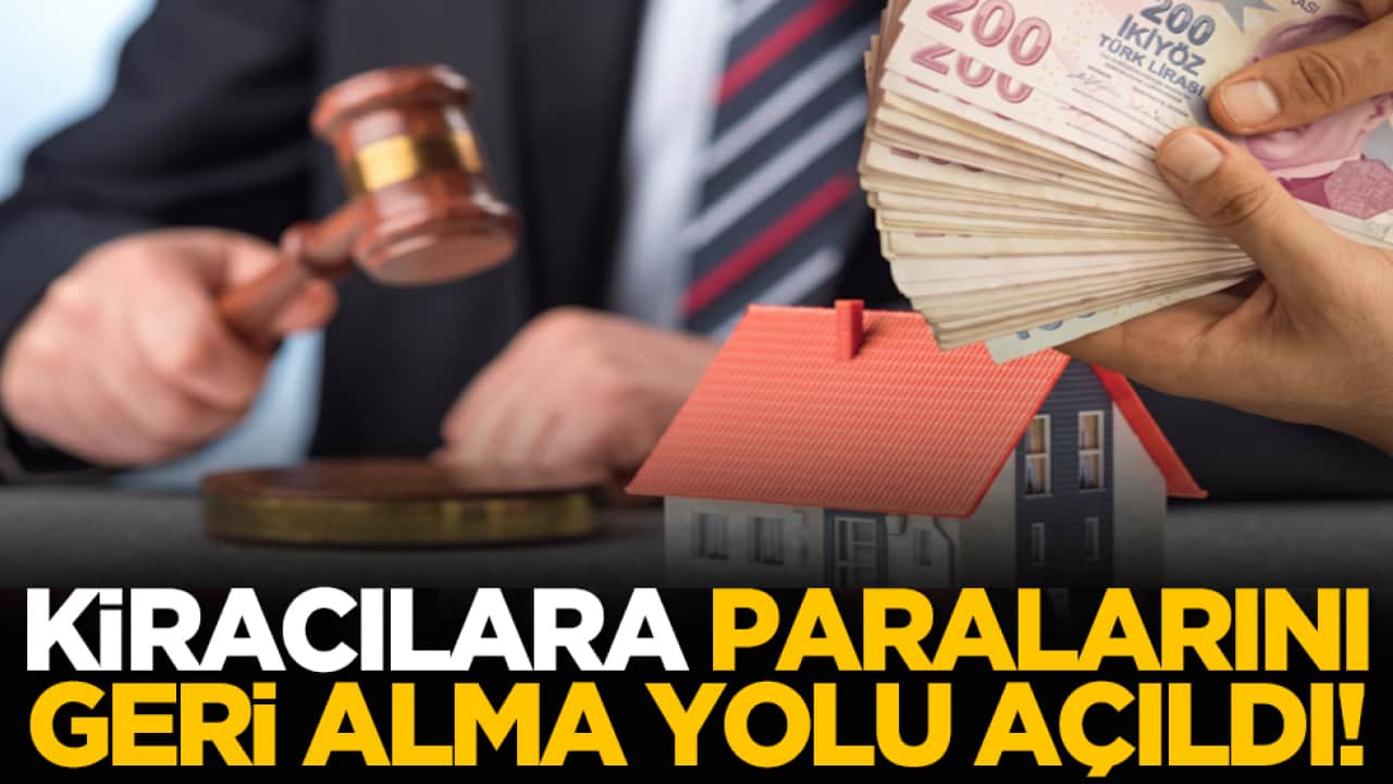 Kiracılara paralarını geri alma yolu açıldı!