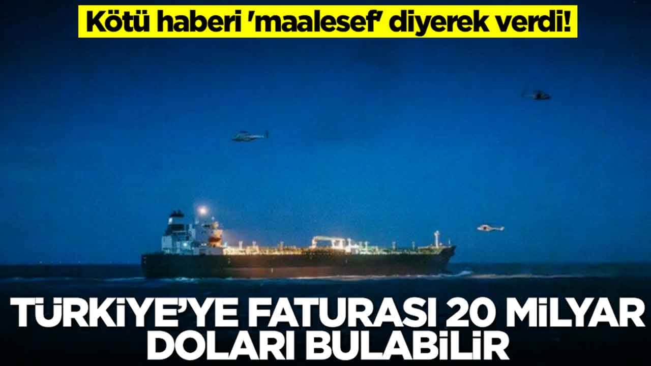 Kötü haberi 'maalesef' diyerek verdi: Türkiye'ye faturası 20 milyar doları bulabilir