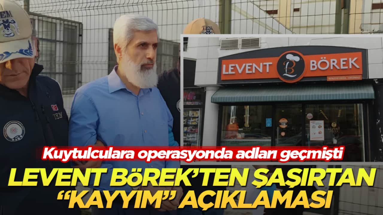 Kuytulculara operasyonda adları geçmişti! Levent Börek’ten şaşırtan "kayyım" açıklaması