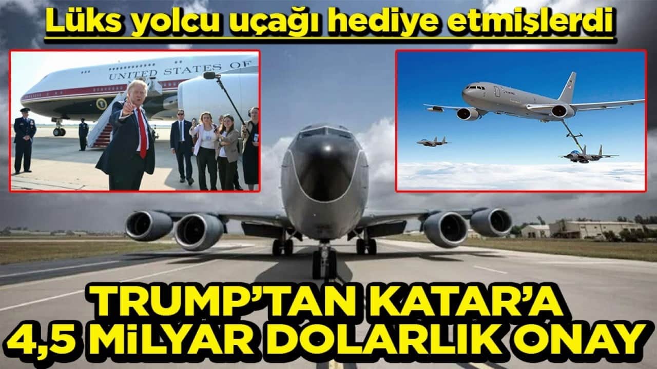 Lüks yolcu uçağı hediye etmişti Trump’tan Katar’a 4,5 milyar dolarlık onay