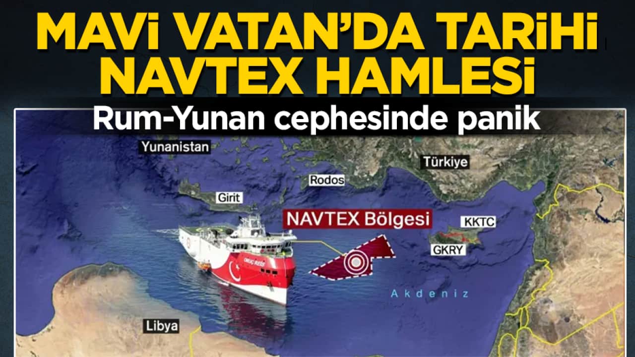 Mavi Vatan’da tarihi NAVTEX hamlesi! Rum-Yunan cephesinde panik: 'Oruç Reis geri döndü'