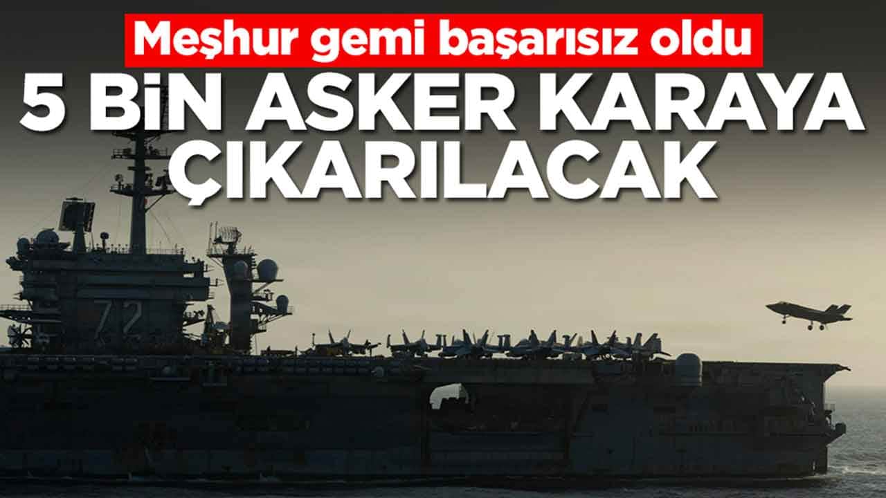 Meşhur gemi başarısız oldu: 5 bin asker karaya çıkarılacak