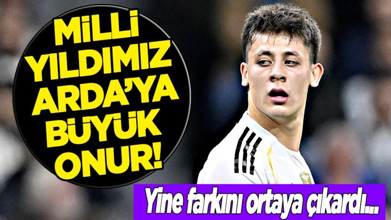 Milli yıldızımız Arda Güler'e büyük onur! Real Madrid resmen açıkladı