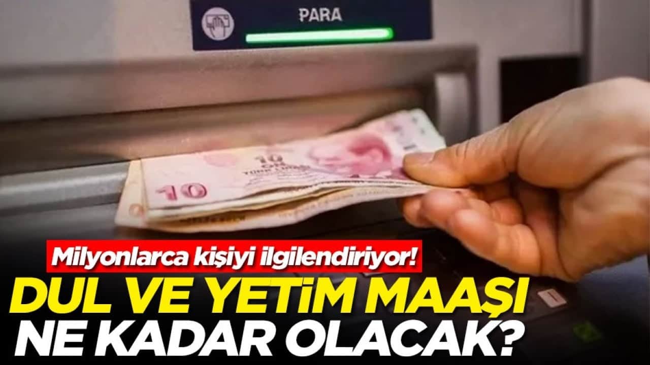 Milyonlarca kişiyi ilgilendiriyor! Dul ve yetim maaşı ne kadar olacak?