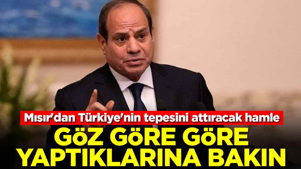 Mısır'dan Türkiye'nin tepesini attıracak hamle: Göz göre göre yaptıklarına bakın