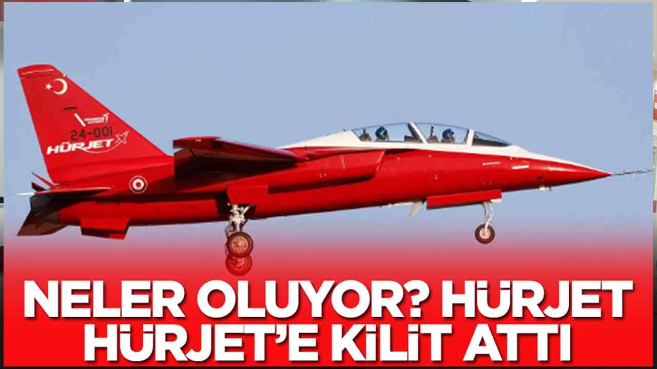Neler oluyor: Hürjet, HÜrjet'e kilit attı