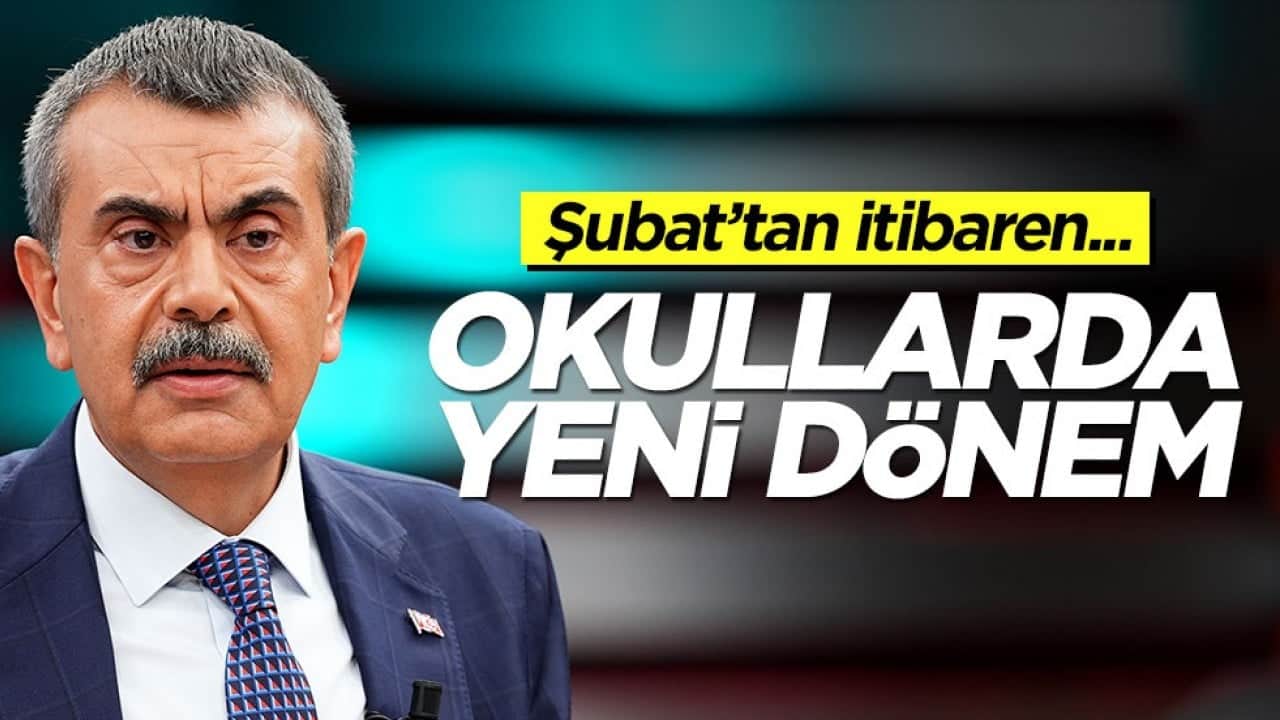 Okullarda yeni dönem! Şubat'tan itibaren...