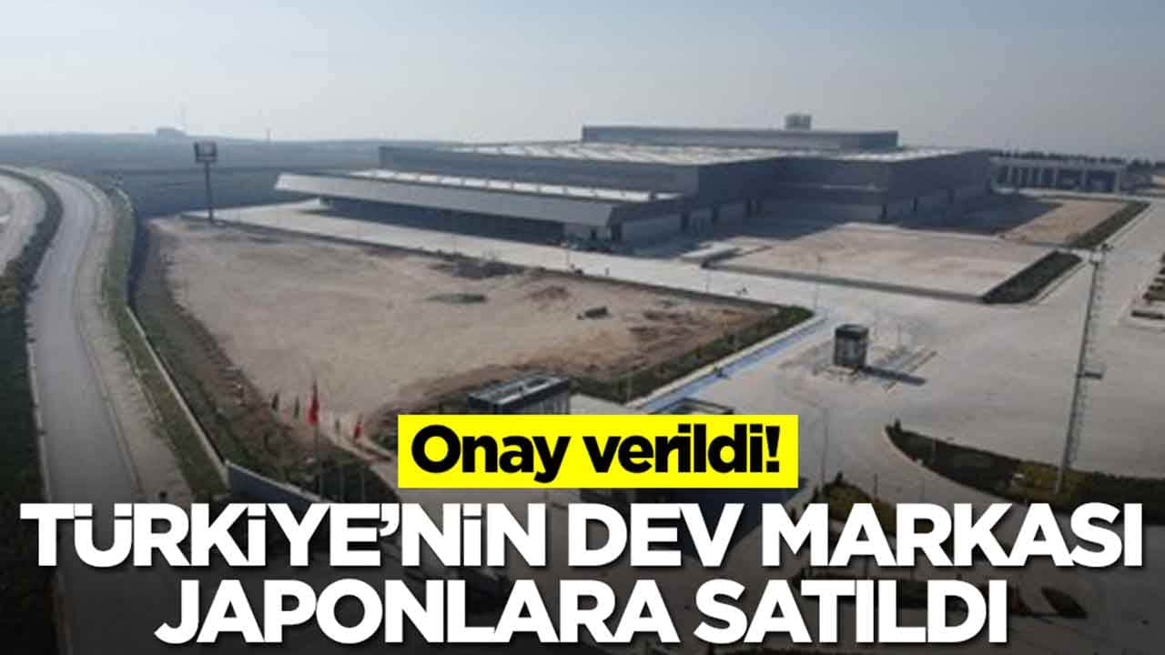 Onay verildi: Türkiye'nin dev markası Japonlara satıldı