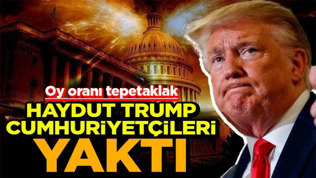 Oy oranı tepetaklak Haydut Trump Cumhuriyetçileri yaktı