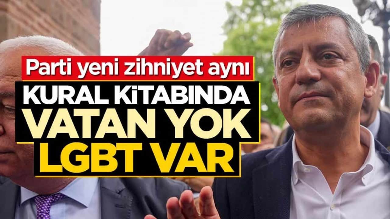 Parti yeni zihniyet aynı! Kural kitabında vatan yok LGBT var