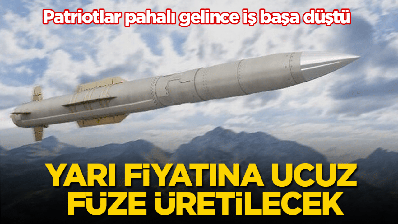 Patriotlar pahalı gelince iş başa düştü! Yarı fiyatına ucuz füze üretilecek