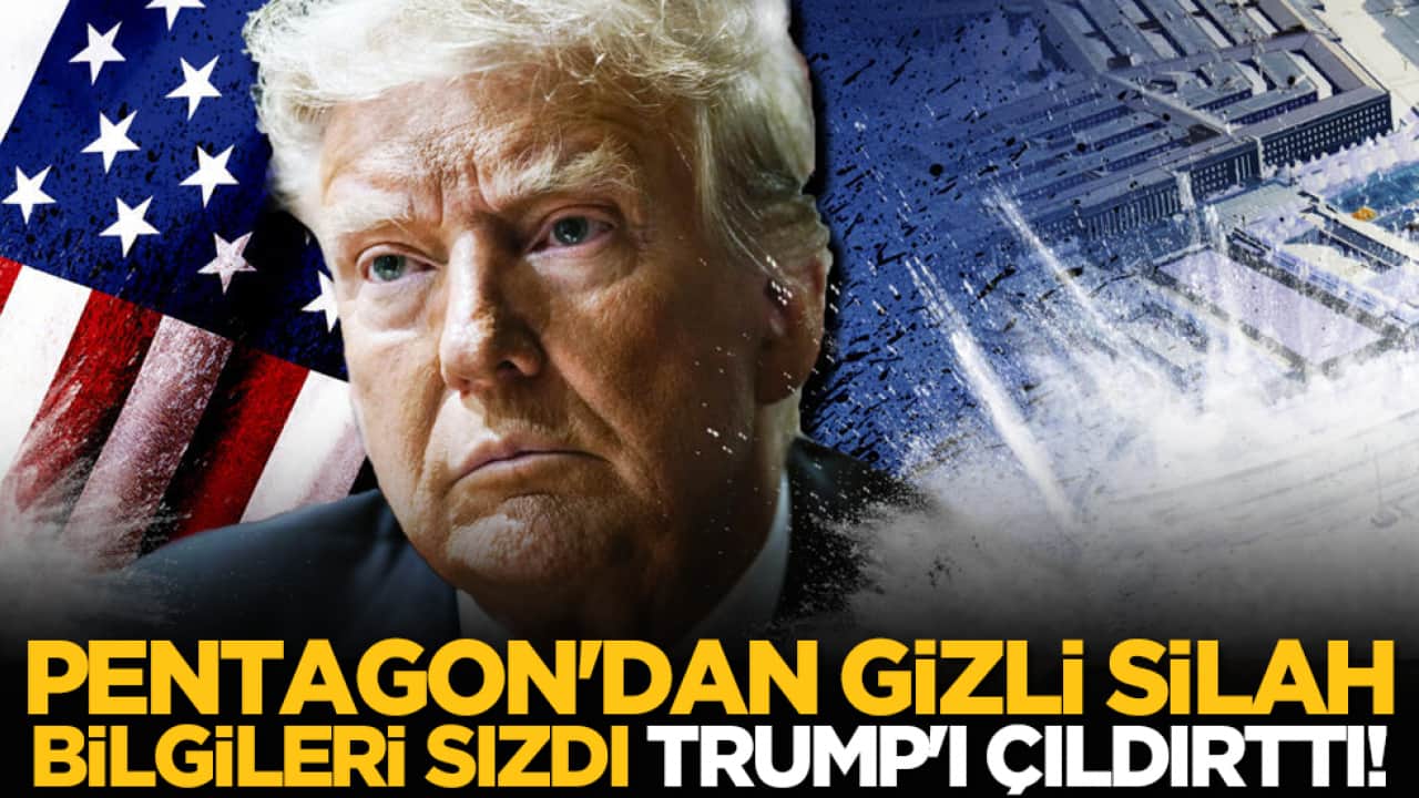 Pentagon'dan gizli silah bilgileri sızdı, Trump'ı çıldırttı!