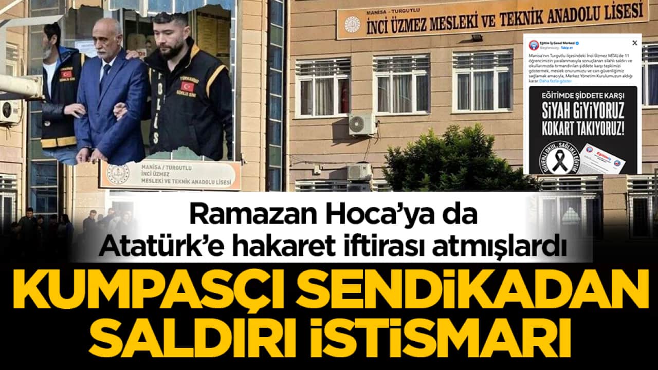 Ramazan Hoca’ya da Atatürk’e hakaret iftirası atmışlardı: Kumpasçı sendikadan saldırı istismarı