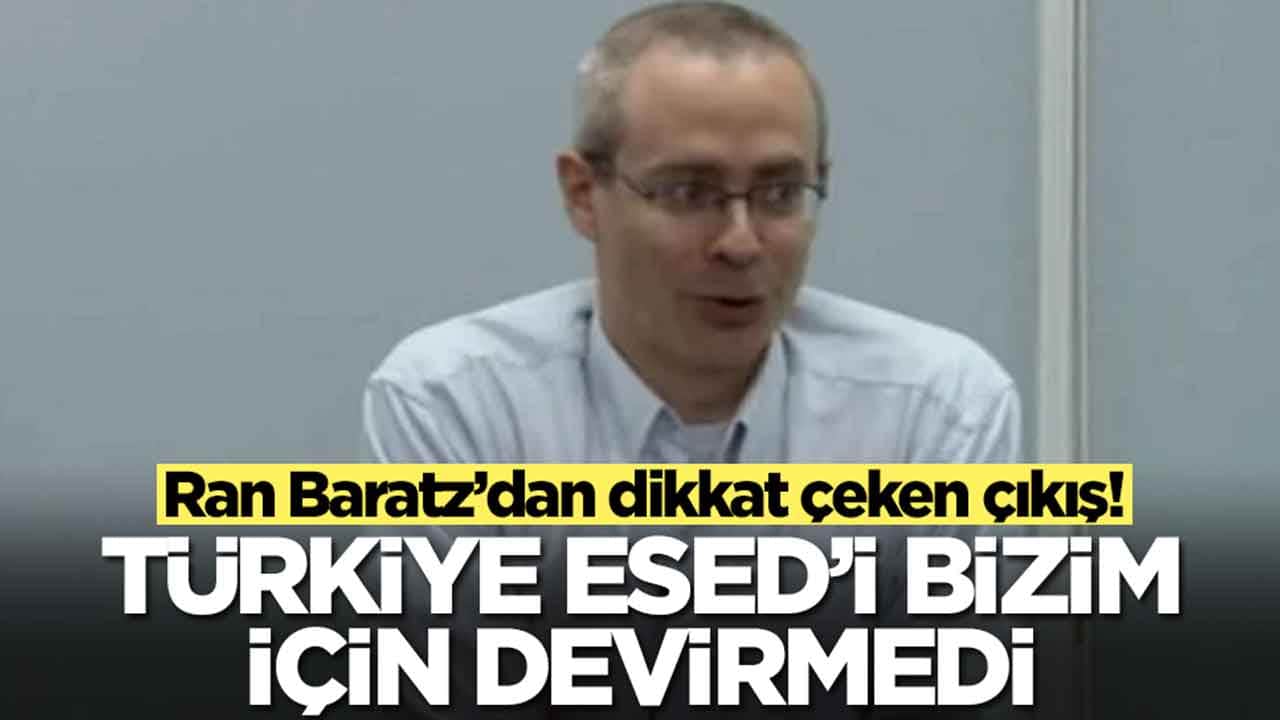 Ran Baratz: Türkiye Esed rejimini bizim çıkarlarımız için devirmedi