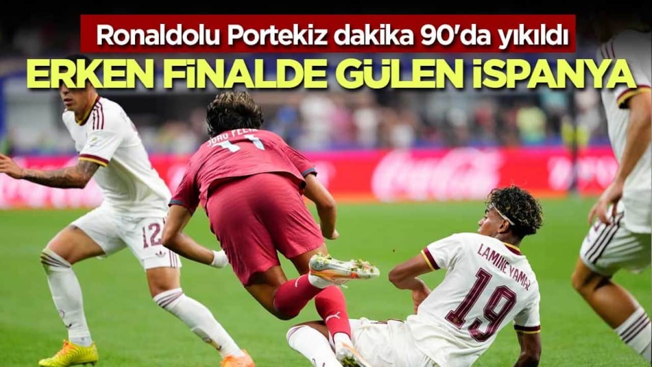 Ronaldolu Portekiz 90'da yıkıldı! Erken finalde gülen İspanya