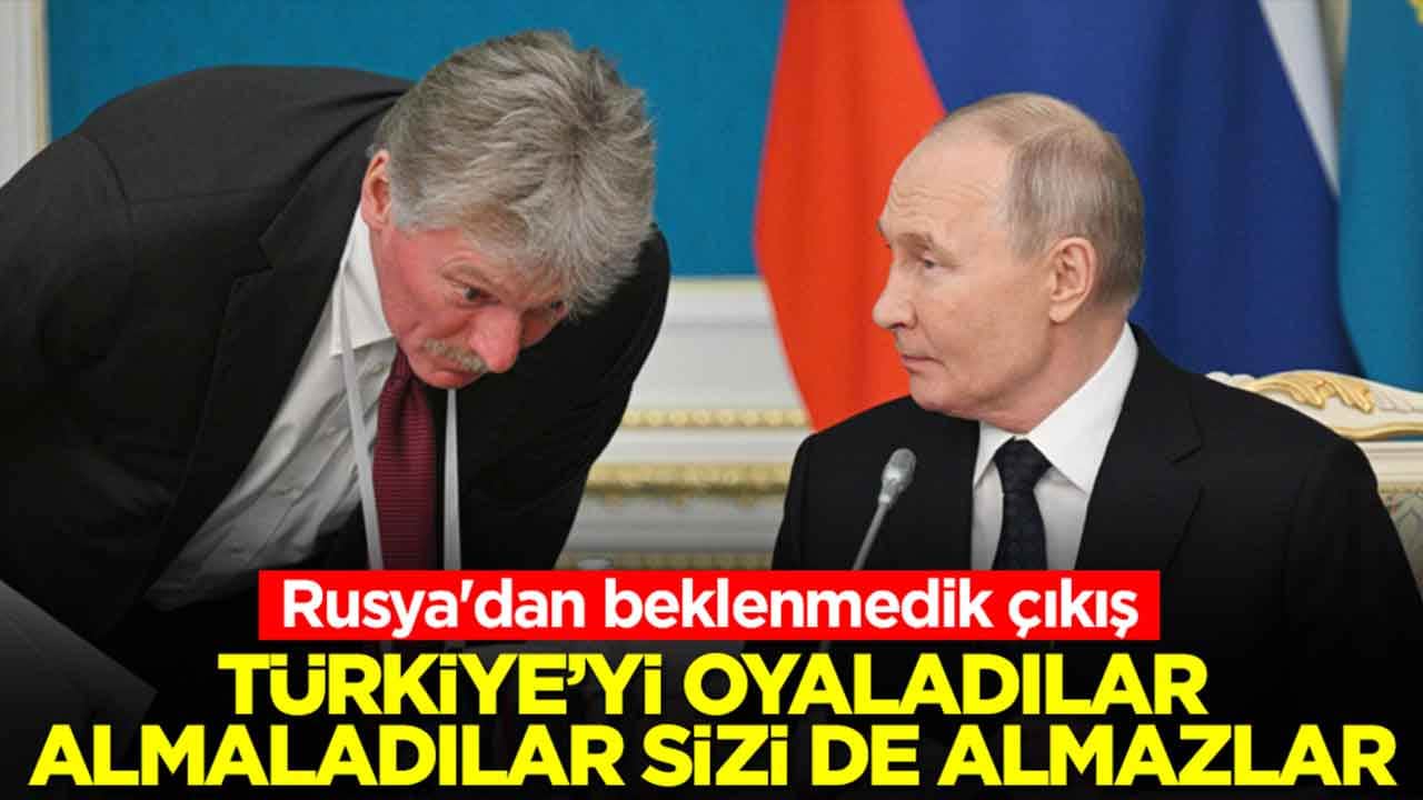 Rusya'dan beklenmedik çıkış: Türkiye'yi almadılar oyaladılar sizi de almazlar