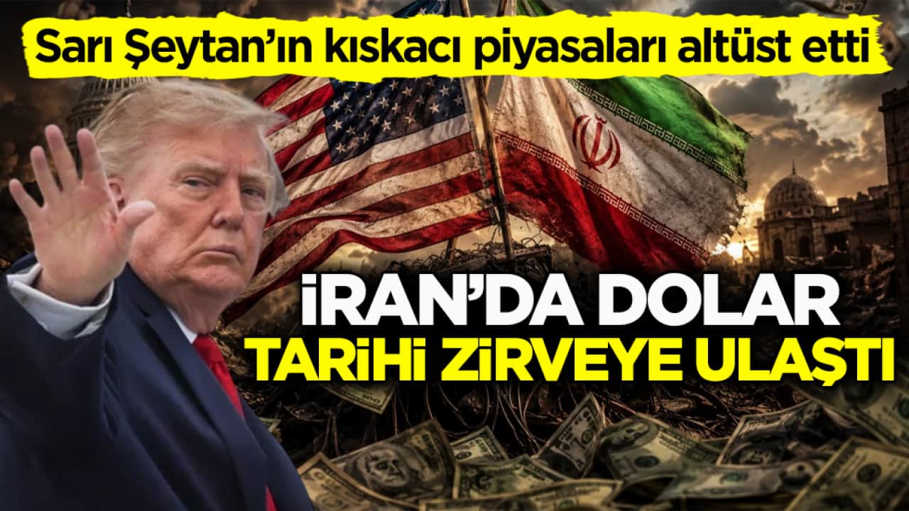 Sarı Şeytan’ın kıskacı piyasaları altüst etti! İran’da dolar tarihi zirveye ulaştı