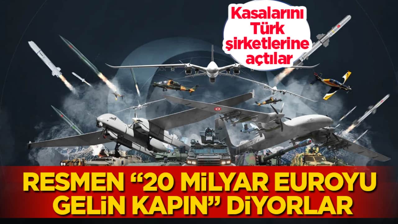 Savunma sanayiinde yılın hamlesi! Kasalarını Türk şirketlerine açtılar, resmen "20 milyar euroyu gelin kapın" diyorlar