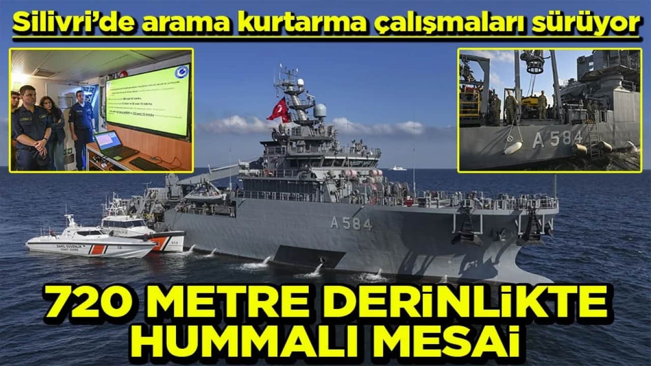 Silivri’de arama kurtarma çalışmaları sürüyor 720 metre derinlikte hummalı mesai