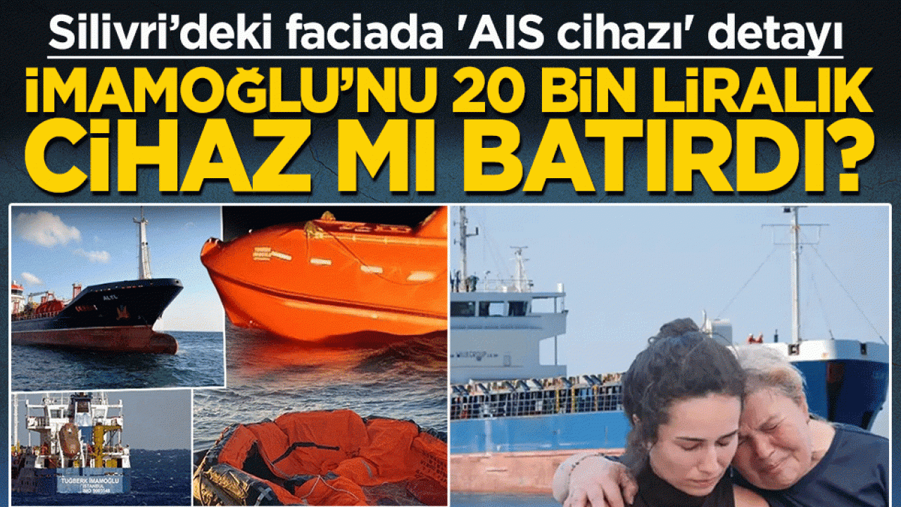 Silivri’deki faciada 'AIS cihazı' detayı! İmamoğlu’nu 20 bin liralık cihaz mı batırdı?