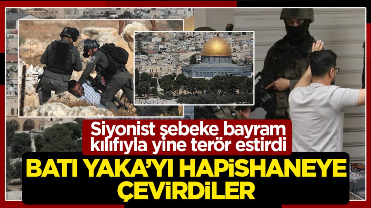 Siyonist şebeke bayram kılıfıyla yine terör estirdi! Batı Yaka’yı hapishaneye çevirdiler