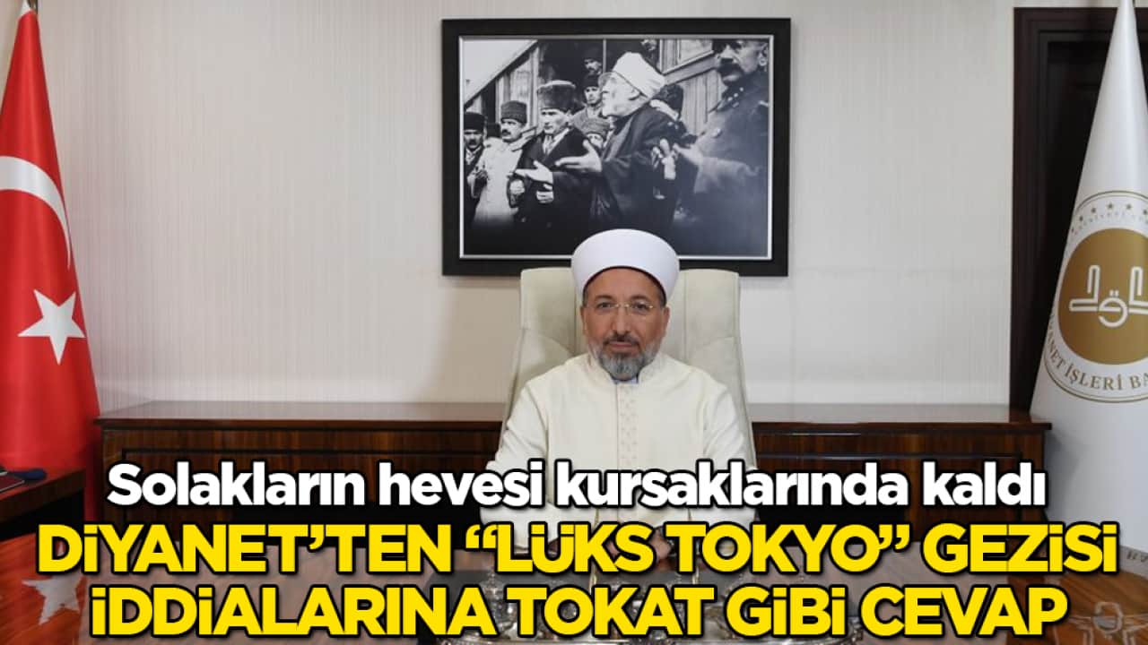 Solakların hevesi kursaklarında kaldı! Diyanet’ten "lüks Tokyo" gezisi iddialarına tokat gibi cevap 