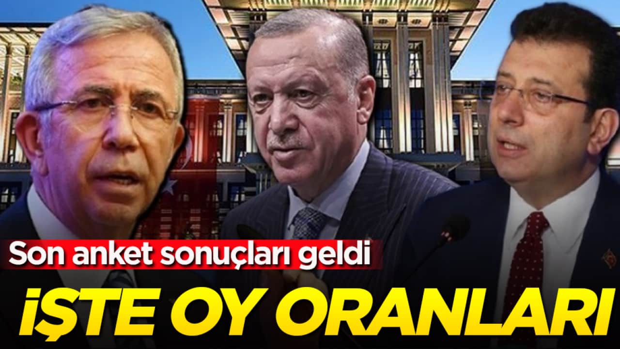 Son anket sonuçları geldi! İşte oy oranları