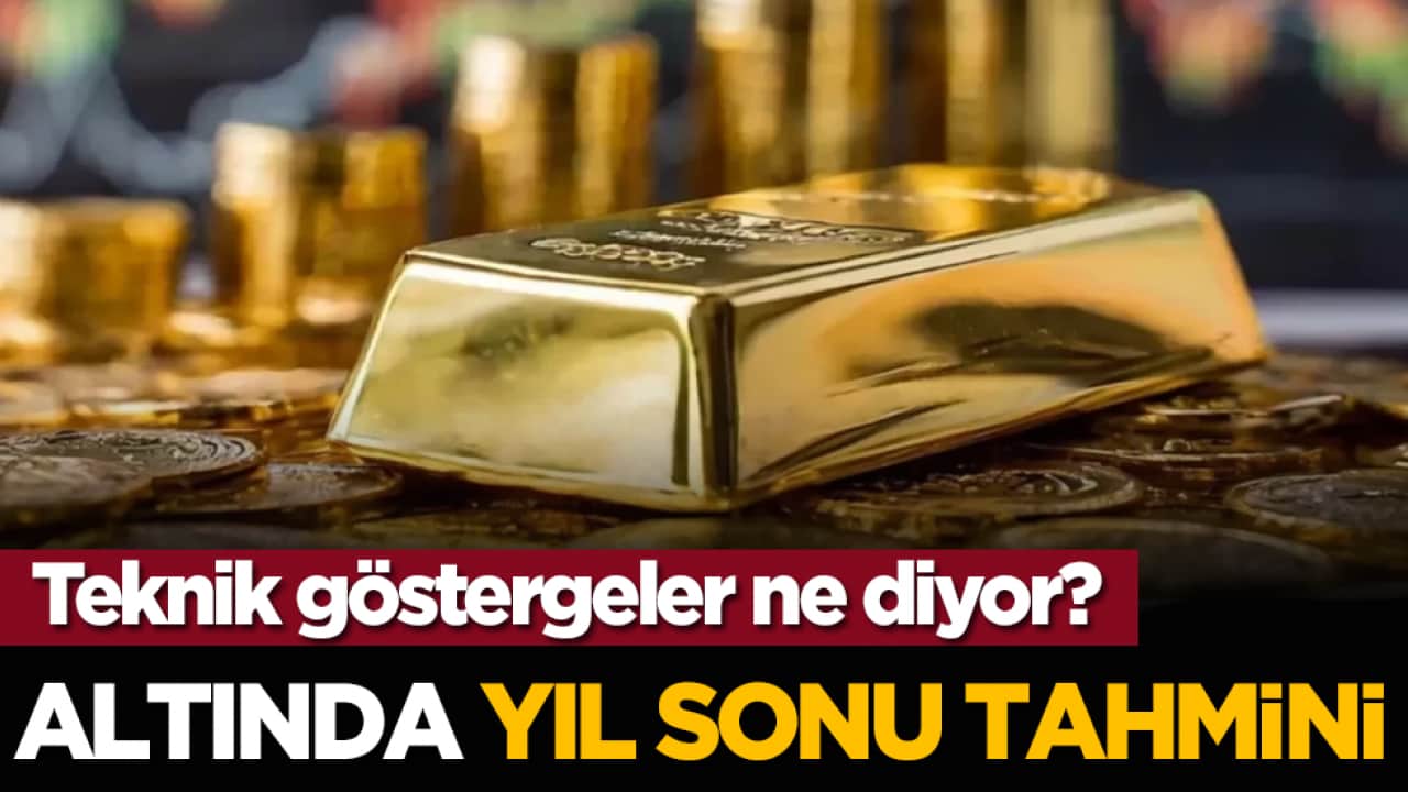 Teknik göstergeler ne diyor? Altında yıl sonu tahmini