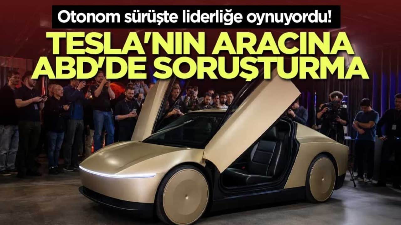 Tesla’nın direksiyonsuz robotaksileri için ABD’de soruşturma