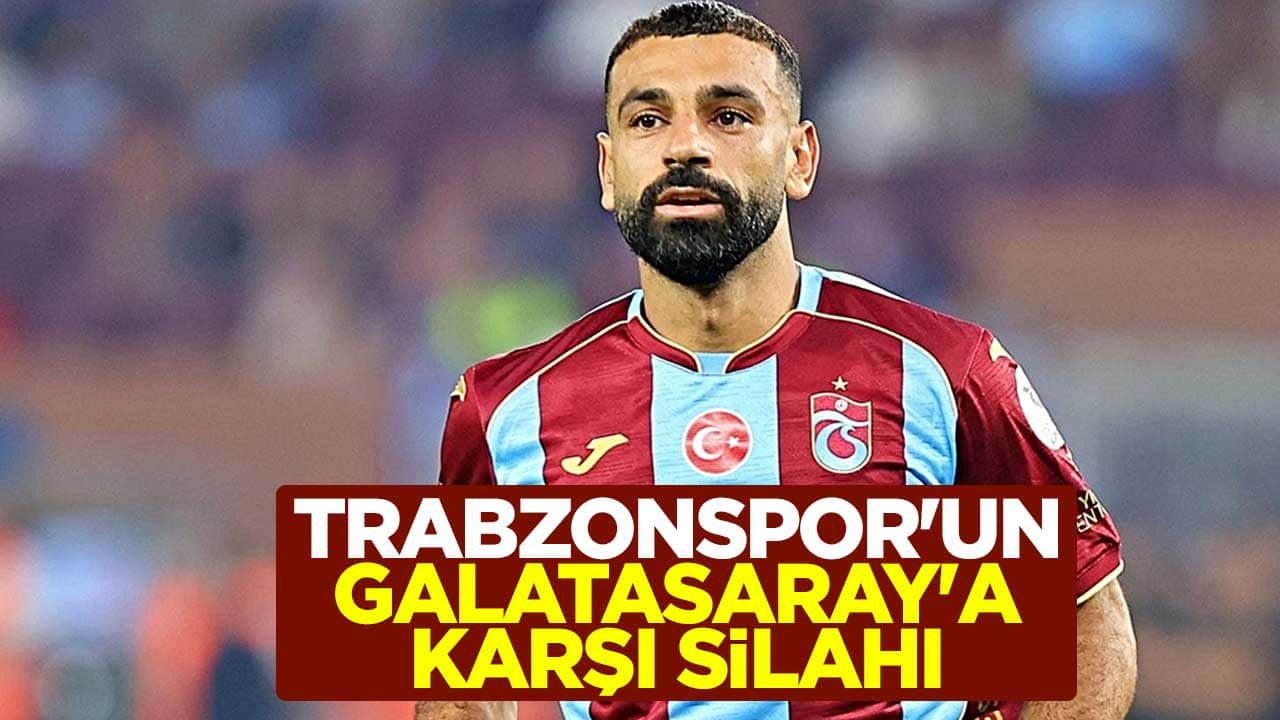 Trabzonspor'un Galatasaray'a karşı silahı Muhammed Salah
