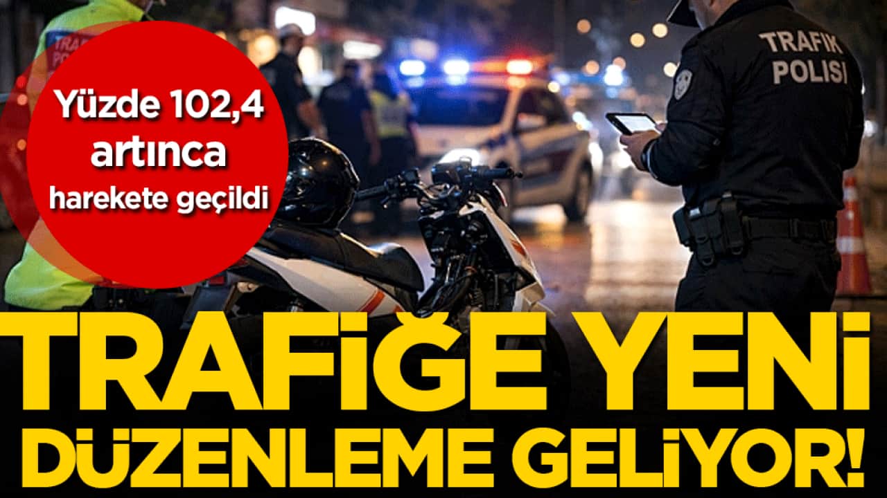 Trafiğe yeni düzenleme: Yüzde 102 artınca düğmeye basıldı!