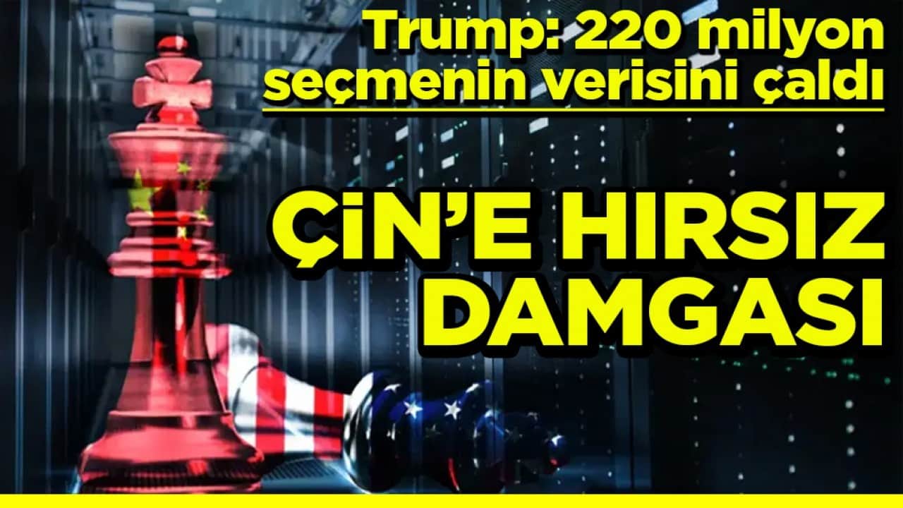Trump: 220 milyon seçmenin verisini çaldı Çin’e hırsız damgası