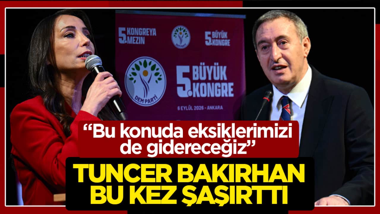 Tuncer Bakırhan bu kez şaşırttı: ‘Bu konuda eksiklerimizi de gidereceğiz’