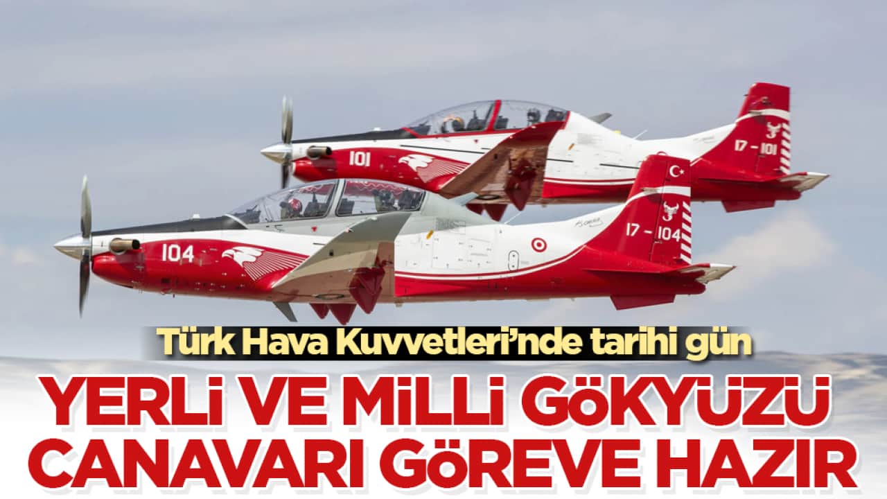 Türk Hava Kuvvetleri’nde tarihi gün! Yerli ve milli gökyüzü canavarı göreve hazır