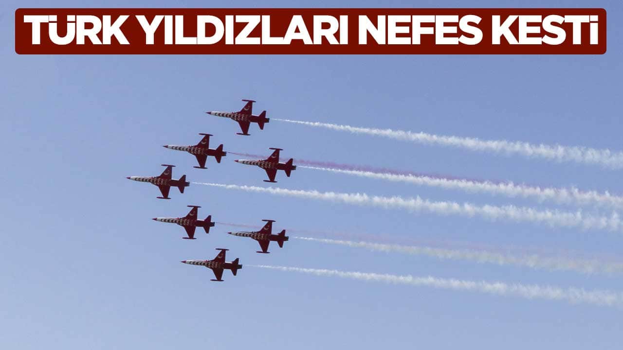 Türk Yıldızları nefes kesti