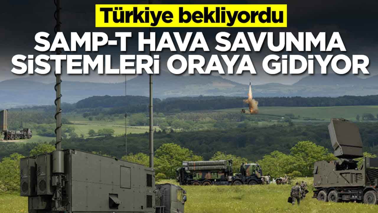 Türkiye bekliyordu: SAMP/T hava savunma sistemleri oraya gidiyor