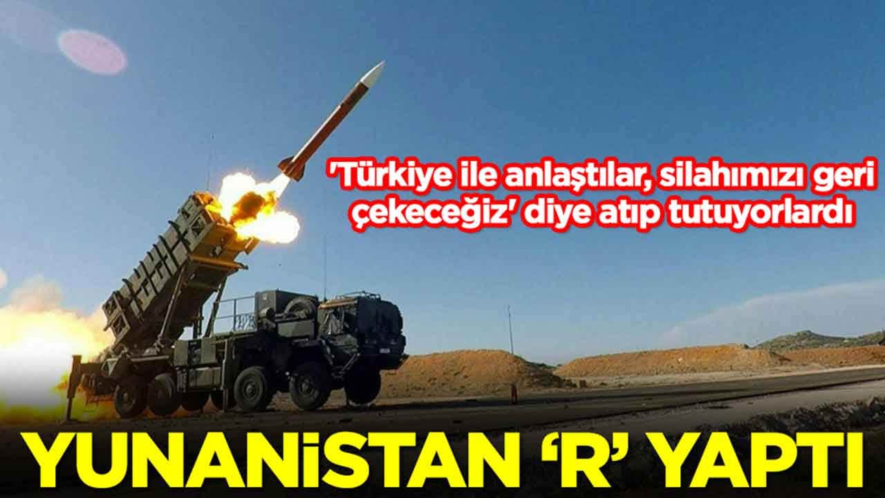 'Türkiye ile anlaştılar, silahımızı geri çekeceğiz' diye atıp tutuyorlardı: Yunanistan 'R' yaptı