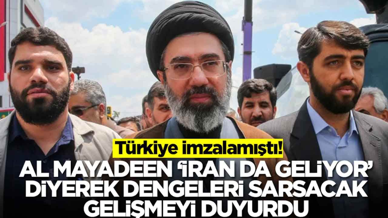 Türkiye imzalamıştı: Al Mayadeen 'İran da geliyor' diyerek dengeleri değiştirecek gelişmeyi duyurdu