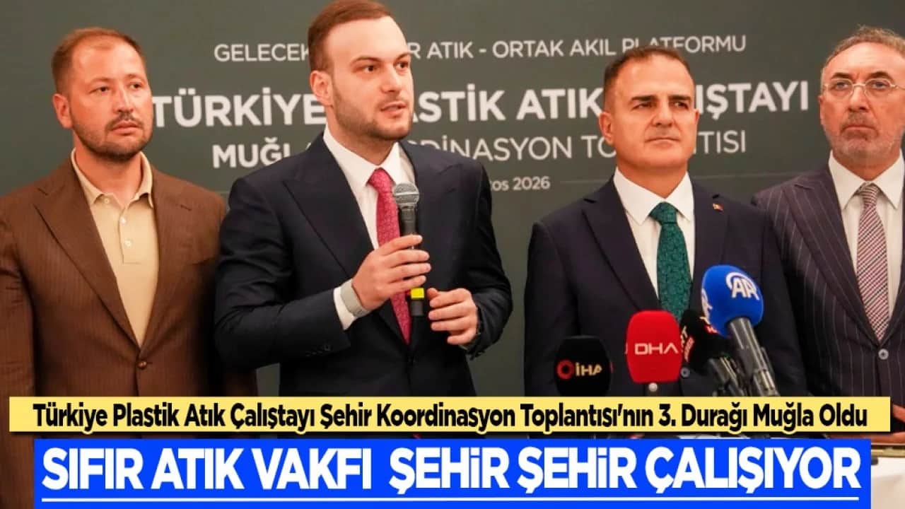 Türkiye Plastik Atık Çalıştayı Şehir Koordinasyon Toplantısı'nın 3. Durağı Muğla oldu